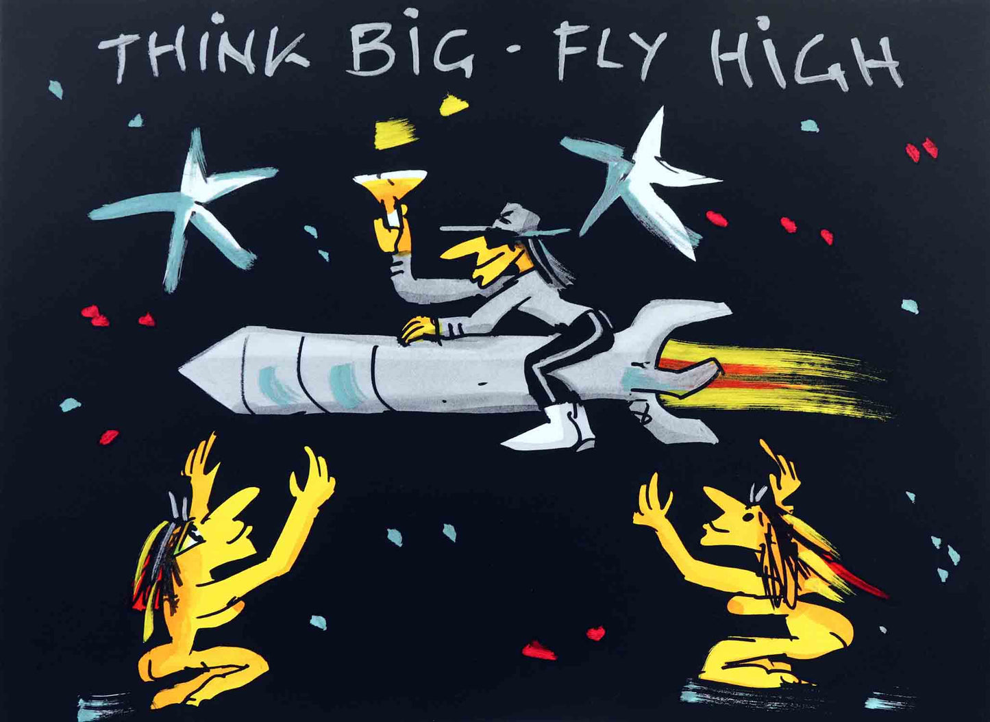 Think Big - Fly High